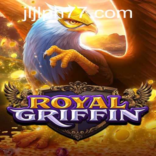 Unveiling RoyalGriffin: A Comprehensive Guide to the Game of Strategy and Wit